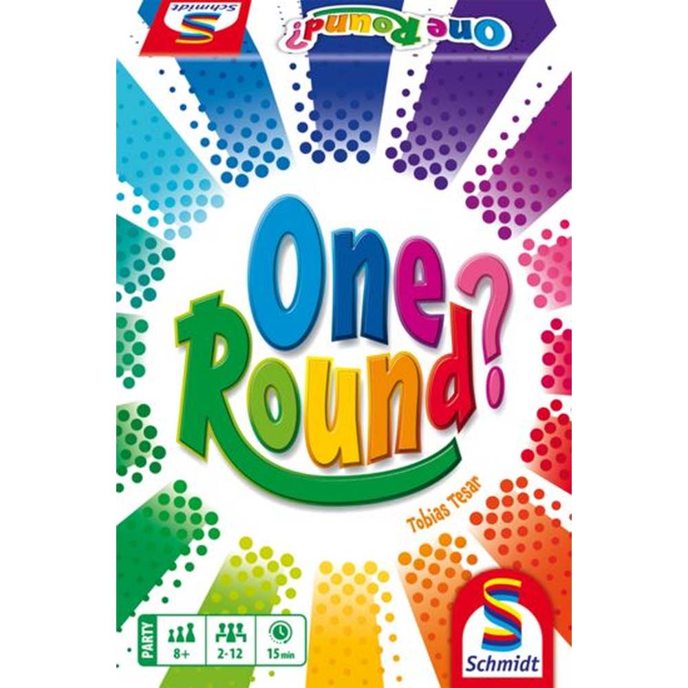 ONE ROUND? SCHMIDT