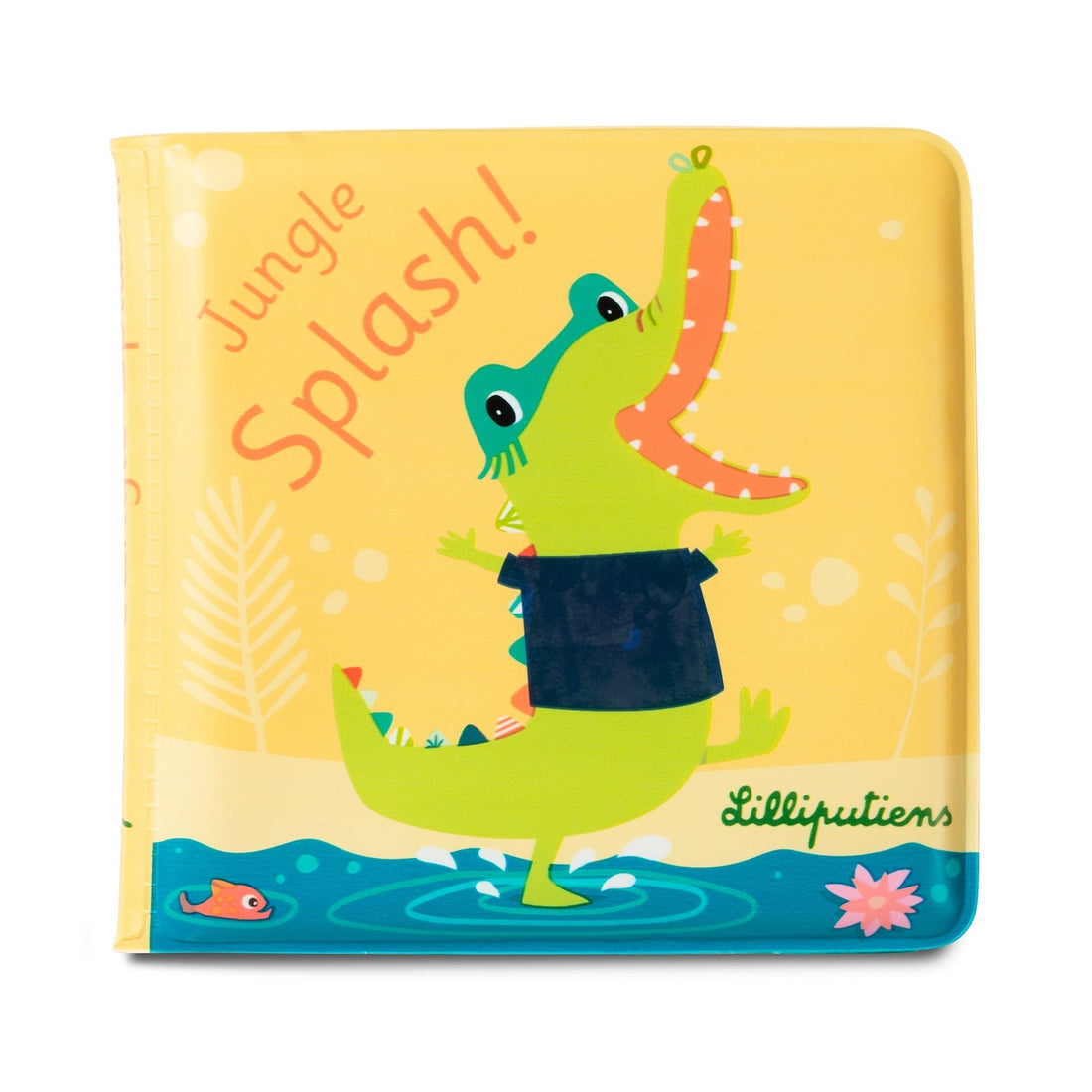 ANATOLE : LE LIVRE DE BAIN MAGIQUE LILLIPUTIENS