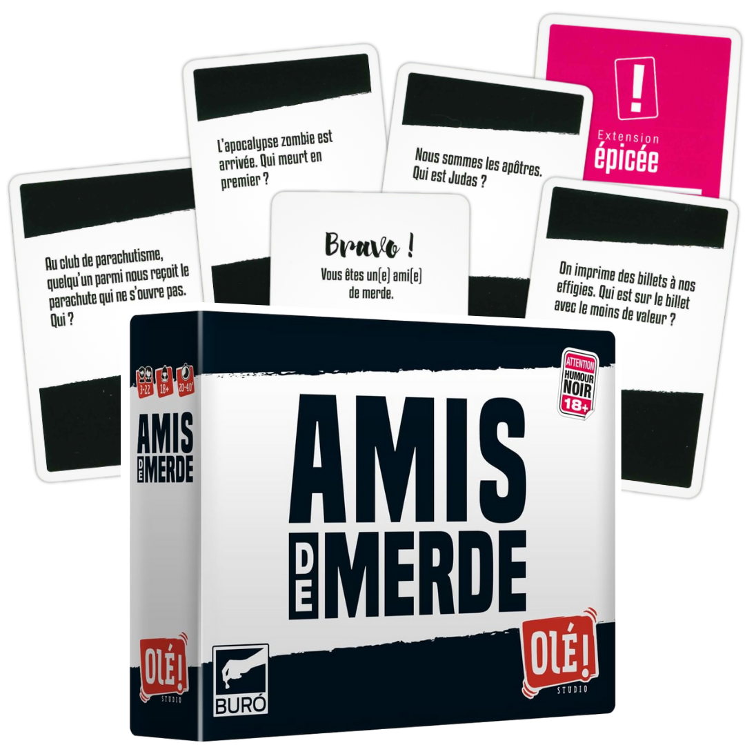 AMIS DE MERDE OLÉ