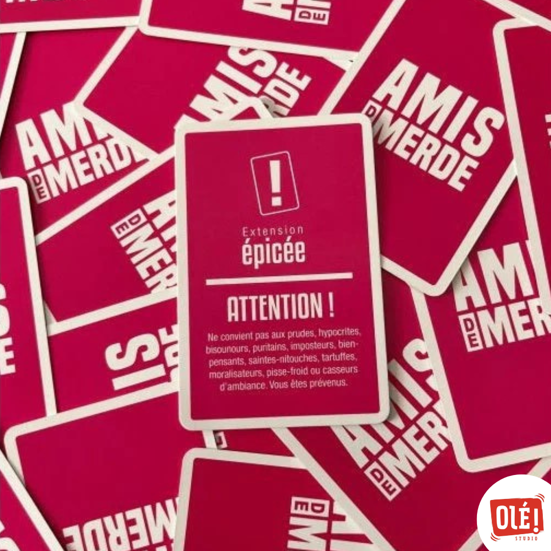 AMIS DE MERDE OLÉ