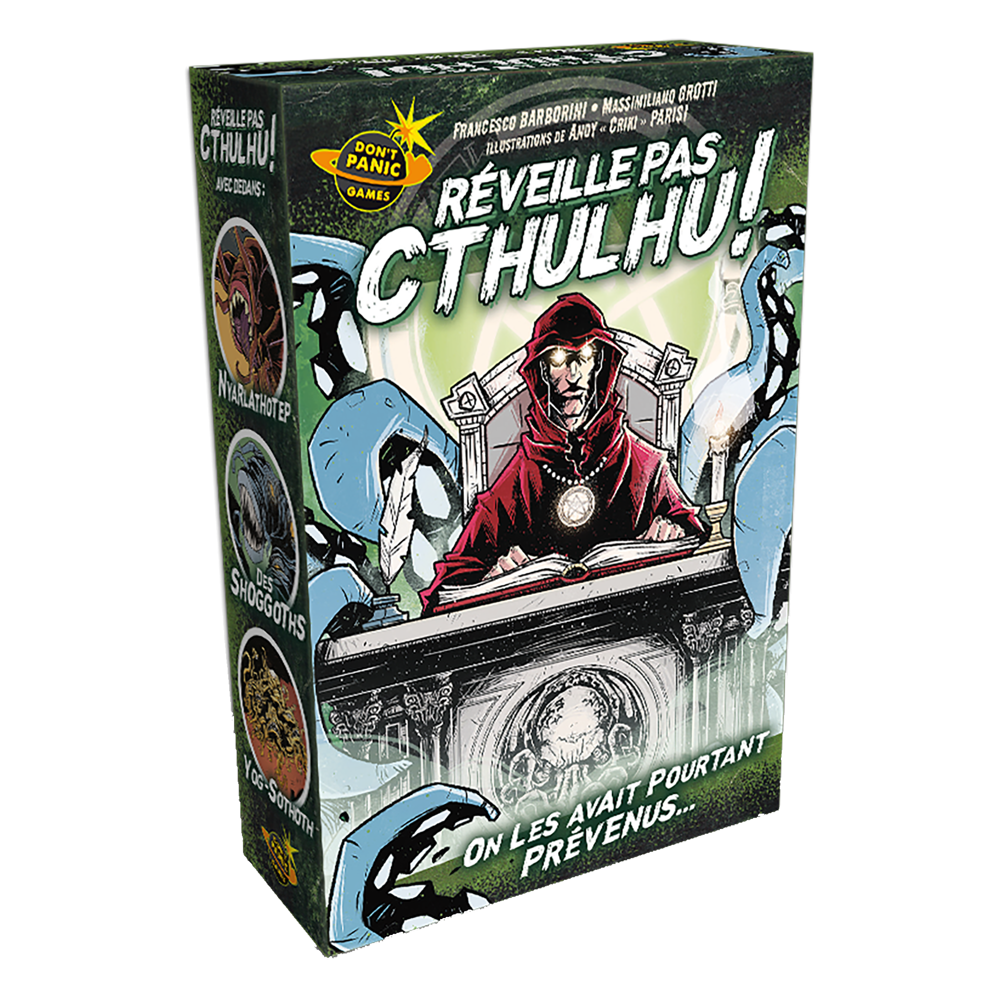 RÉVEILLE PAS CTHULHU! DON'T PANIC GAMES